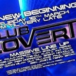 Recommends – “Charitable Clubbing Change Champions” – Covert “A New Beginning” – Saturday 16th March – Weekend Focus Special