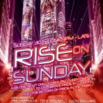 Press Releases – “Soaring Sunday Soiree” – RISE – Sunday 30th June – P.R. Preview & Event Feature