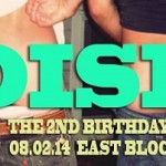 Recommends – “Brilliant Birthday Banquet” – DISH @ East Bloc – Saturday 8th February – Weekend Focus