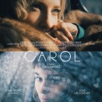 Films – “Simply Stunning Screenplay” – Carol  – Monday 21st March – DVD Release Review